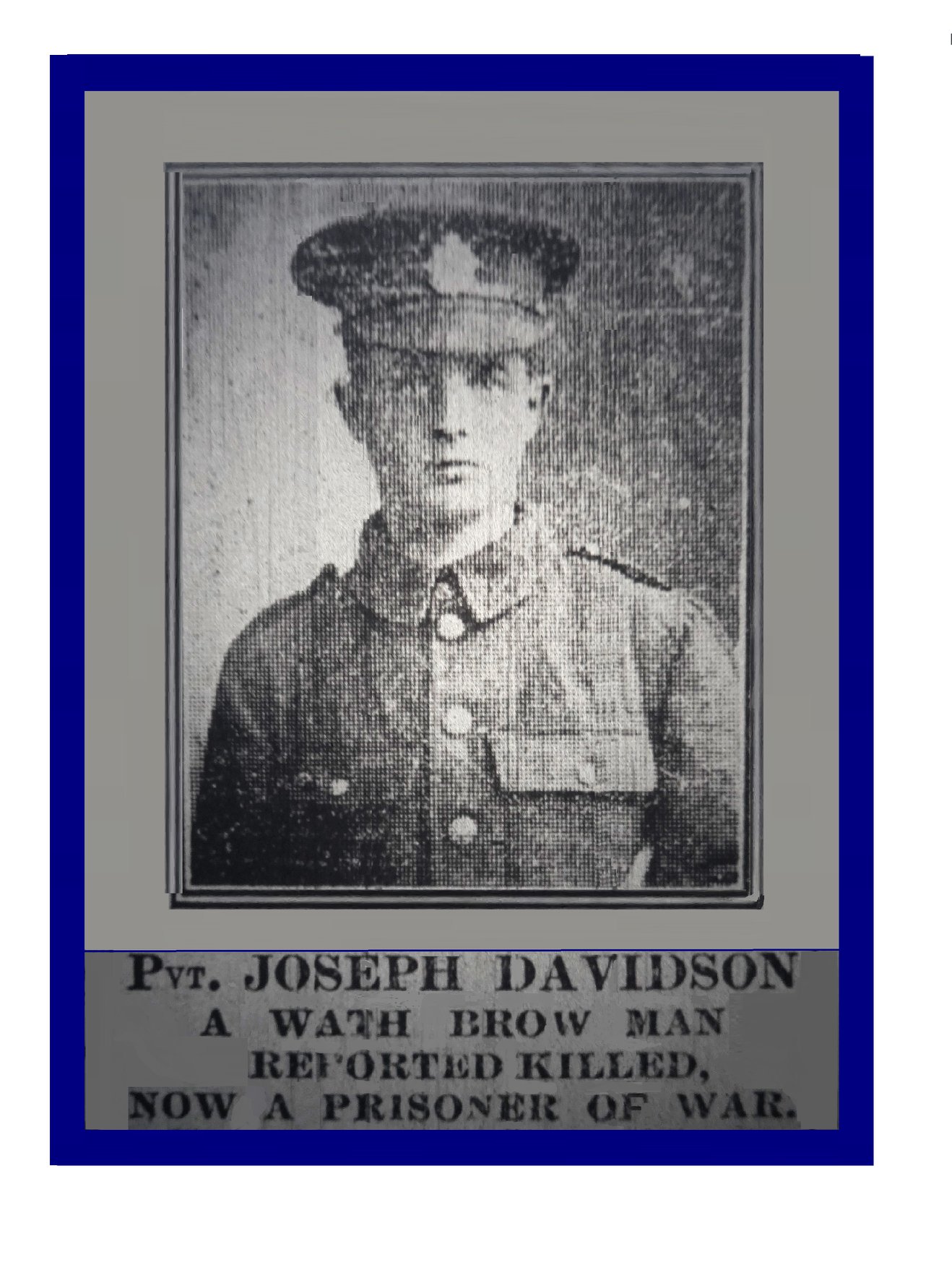 A Wath Brow soldier who "came back from the dead" Private Joseph Davidson